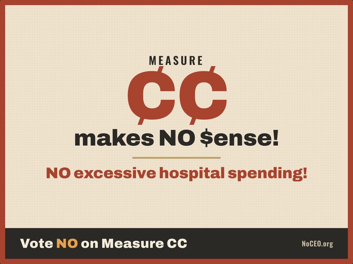 Lawn sign: Measure ¢¢ makes NO $ense! No excessive hospital spending.